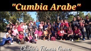 'Zumba 2019 | Zumba Cumbia Arabe | Chikie\'s Fitness Group'