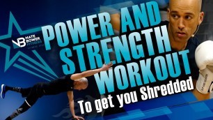 '40 Minute Power and Strength Boxing Workout | To Get You Shredded |NateBowerFitness'