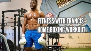 'Fitness With Francis:  Home Boxing Workout'