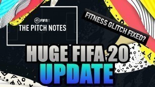 'HUGE FIFA UPDATE COMING | FITNESS GLITCH IS GONE | FIFA 20'