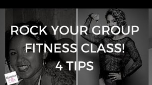 '4 TIPS to Rock your Group Fitness Class'