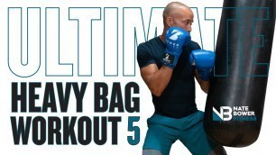 'Ultimate 20 Minute Boxing Heavy Bag Workout 5 | NateBowerFitness'