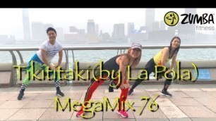 'Tikititaki (by La Pola) MegaMix 76｜ZUMBA®  Fitness Hong Kong｜Energy Fitness Team'