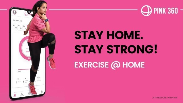 'Pink 360 - Women\'s Exclusive Fitness App. Specially Designed For You. #workoutfromhome'