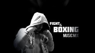 'Best Boxing & Workout Music Mix 