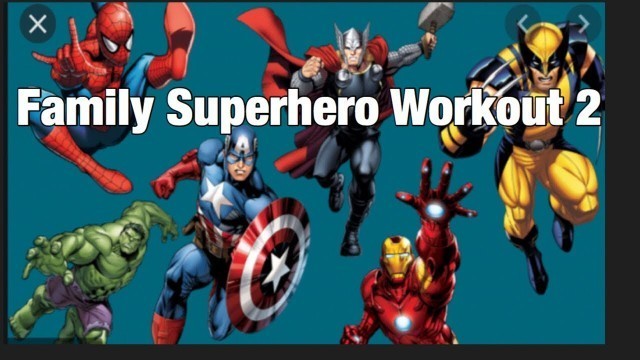 'Superhero Workout 2 | Family Fitness | Move like a Superhero'