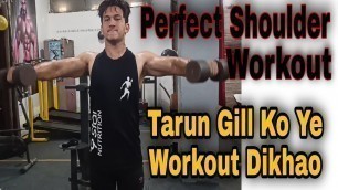 'Perfect Shoulder Workout || Tarun Gill Ko Ye Workout Dikhao 
