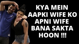 'Kya mein aapki wife ko apni wife bana sakta hoon | Yashmeen Chauhan | Tarun Gill Talks'