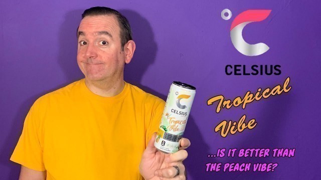 'Celsius Tropical Vibe Review; Energy/Fitness drink for the summer!'