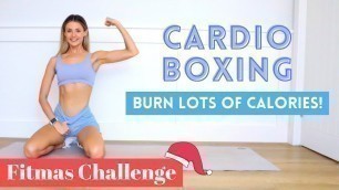 'CALORIE TORCHING CARDIO BOXING WORKOUT | Fitmas Day 2!'