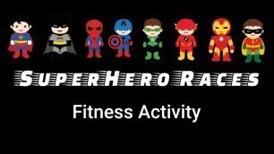 'Superhero Races! - Virtual Fitness Activity'