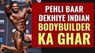 'Pehli baar- Indian bodybuilder ka ghar dekhiye- Only on Tarun Gill Talks'