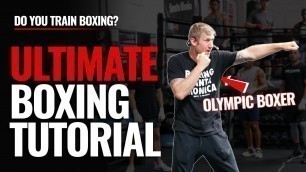 'How to Box 101 | Complete Boxing Tutorial for Beginners'