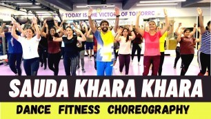 'SAUDA KHARA KHARA Bollywood Dance Workout | Sauda Khara Khara Group Dance | FITNESS DANCE With RAHUL'