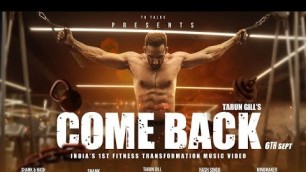 'Tarun Gill | Comeback | Fitness transformation music video Motivation video #fitness'