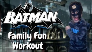 'Batman Superhero Family Fun Kids Home Workout'