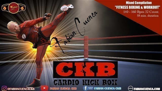 'CKB #538 \"FITNESS BOXING MUSIC & WORKOUT\" 140 - 160 bpm 32 counts        #cardiokickboxing'