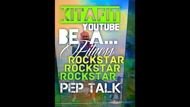 'BE PINK! Rock Star Fitness Pep Talk KITAFIT'