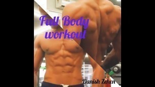 'Full Body  Workout #DANISH ZEHEN#|Superhero| fitness motivation|#Danish Zehen#'