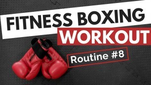 'Fitness Boxing Workout Routine #8'