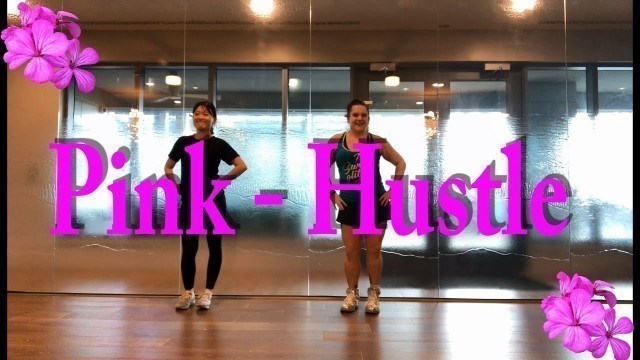 'Pink - Hustle (Dance Fitness)'