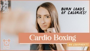 '30-Minute Cardio Boxing Full-Body Workout (Burn Tons of Calories!)'