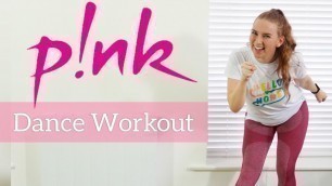 'PINK DANCE WORKOUT! || Cardio / Dance workout to Pink!'