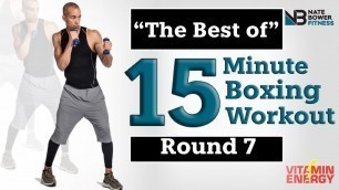 'All-star 15 Minute Boxing Workout .  Collecting The Best Sets of the Series!'