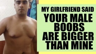 'Your breast is bigger than mine | My girlfriend said, TARUN GILL TALKS'