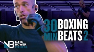 '30 Minute Boxing Beats Workout  | NateBowerFitness'