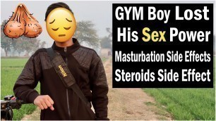 'Biggest Expose In Fitness (Bodybuilding) - Masturbation Side Effects, Steroids, Low Sex Power'