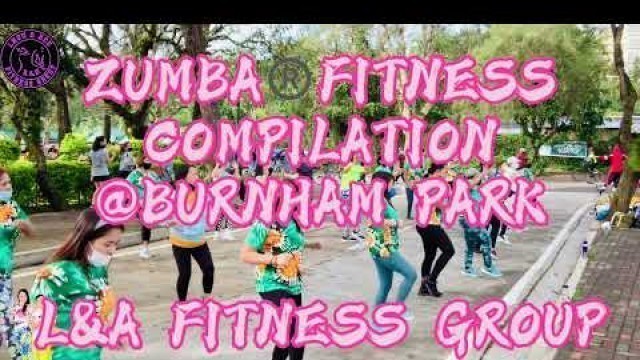 'ZUMBA FITNESS COMPILATION I L&A FITNESS GROUP'