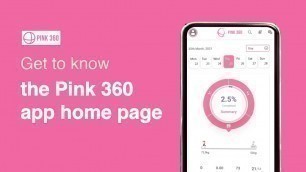 'Home Screen Features - Pink 360 App Tutorial'