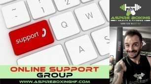 'Online Support Group | Aspire Boxing Health & Fitness'