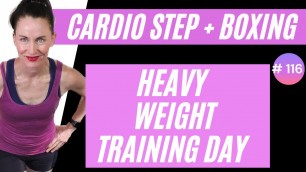 'LIVE # 116 | CARDIO STEP- BOXING- HEAVY WEIGHT CIRCUITS | GROUP FITNESS CLASS |  METABOLIC BURNER'
