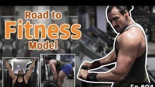 'ROAD TO FITNESS MODEL | Ep. #04 | 60 Day Transformation | Rahul Aryan'