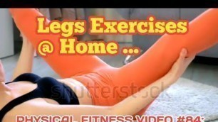 'PHYSICAL FITNESS VIDEO #84: Legs exercises @ home...'