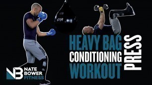 'HEAVY BAG AND CONDITIONING Boxing WORKOUT | NateBowerFitness'