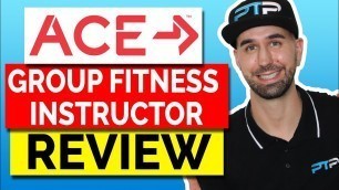 'ACE Group Fitness Instructor Certification Review!'