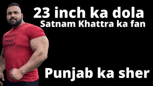 '23 inch ka dola | Satnam Khattra ka fan | Punjab ka sher | Tarun Gill Talks'