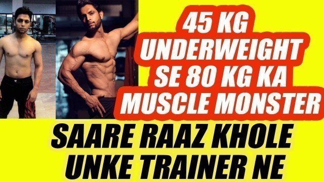 'Saare raaz bahar, 45 kgs underweight se 80 kg ka muscle monster | Tarun Gill Talks'