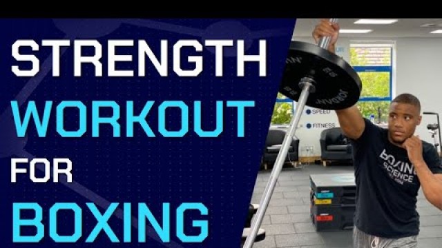 'Strength and Conditioning Workout for Boxing'