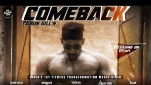 'Tarun gill। comeback। fitness transformation music video 