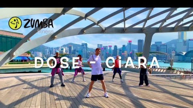 'Dose - Ciara ｜POP Style Chore｜Zumba® Fitness Hong Kong｜Energy Fitness Team'