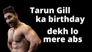 'Tarun Gill ka birthday dekh lo Six pack abs | Day 41 | Road to Sheru Classic | Tarun Gill Talks'