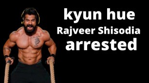 'Kyun hue Rajveer Shisodia arrest | Tarun Gill Talks'
