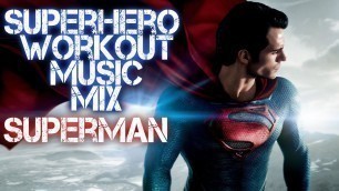 'Superhero Workout Music Mix: Superman'