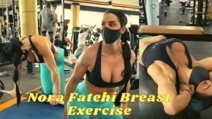 'Nora Fatehi Hot Fitness Model Workout at Gym | Nora Fatehi Breast Exercises | Fitnezz of Bollywood'