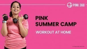 'Pink Summer Camp - Workout From Home. Stay Home. Stay Healthy. #exerciseathome #workoutfromhome'