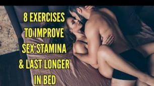 '8 BEST EXERCISES TO IMPROVE YOUR SEXUAL STAMINA| Gym movements that will help you last longer in bed'